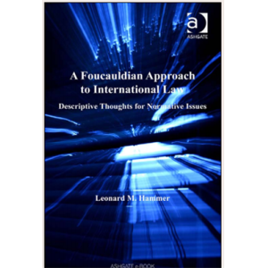 A Foucauldian Approach to International Law